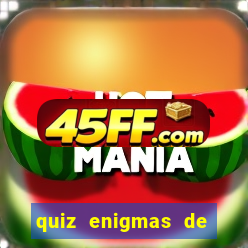 quiz enigmas de detetive enigmas de detetive com resposta